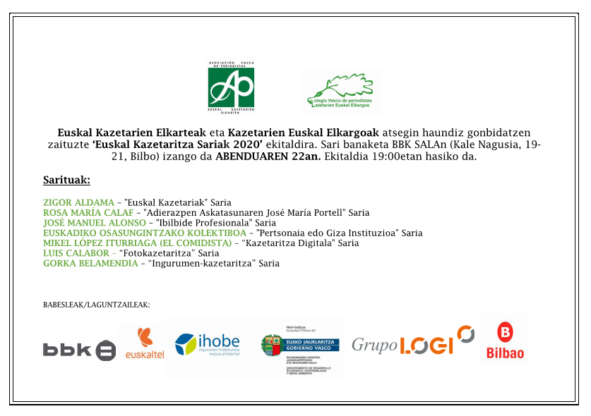 AVP_EKE's tweet photo. #Gordedata Datorren abenduaren 22an gure 'Euskal Kazetaritza Sariak 2020' emango ditugu. Laguntzaile eta babesleak: @BBK_eus @euskaltel @Ihobe_Eus @bilbao_udala #GrupoLOGI https://t.co/moOGt4iE6K