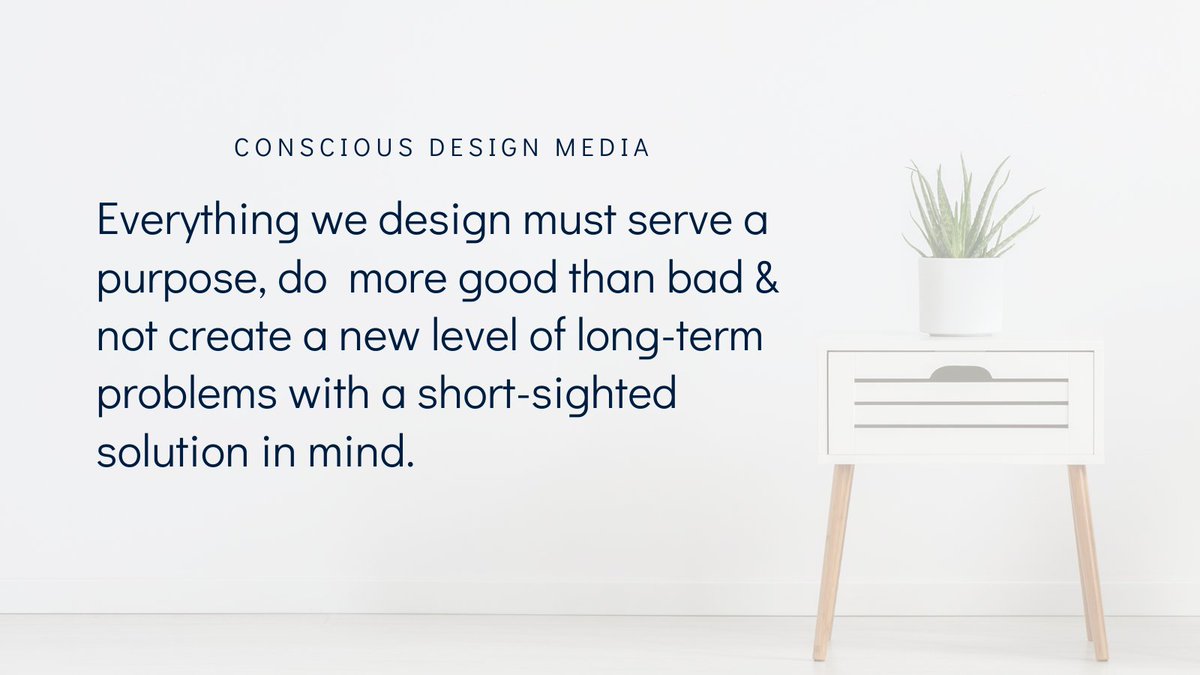 cdesignmedia's tweet image. What is conscious design? It means that everything we design must serve a purpose, do more good than bad &amp;amp; not create a new level of long-term problems with a short-sighted solution in mind. 
#consciousdesign #humancentricdesign