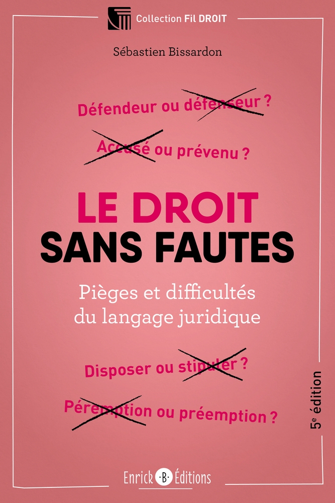 Fildroit's tweet image. Après « Paroles de palais de justice – Les meilleures citations d’avocats et de magistrats » (377 pages), notre dernier livre : 

« Le droit sans fautes – Pièges et difficultés du langage juridique », @EnrickBEditions, collection Fil DROIT, 303 pages.

enrickb-editions.com/le-droit-sans-…