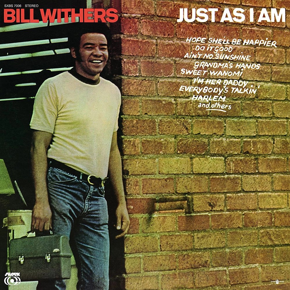 304 - Bill Withers - Just As I Am (1971) - second Withers album in the list, which is just as well, as the first left me wanting more. It doesn't disappoint. Highlights: Harlem, Ain't No Sunshine, Sweet Wanomi, Everybody's Talkin', Hope She'll Be Happier, Better Off Dead