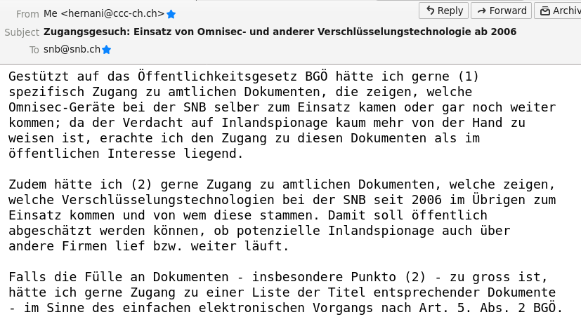 vecirex's tweet photo. Zugangsgesuch #BGÖ an die Schweizerische Nationalbank (SNB) gestellt - wegen dem Einsatz von #Omnisec- und anderer Verschlüsselungstechnologie (im SWIFT-Nachrichtenverkehr).
#CryptoAG+ #CryptoPUK+ #FOIA #FOIATerror https://t.co/gk5SurH6W8