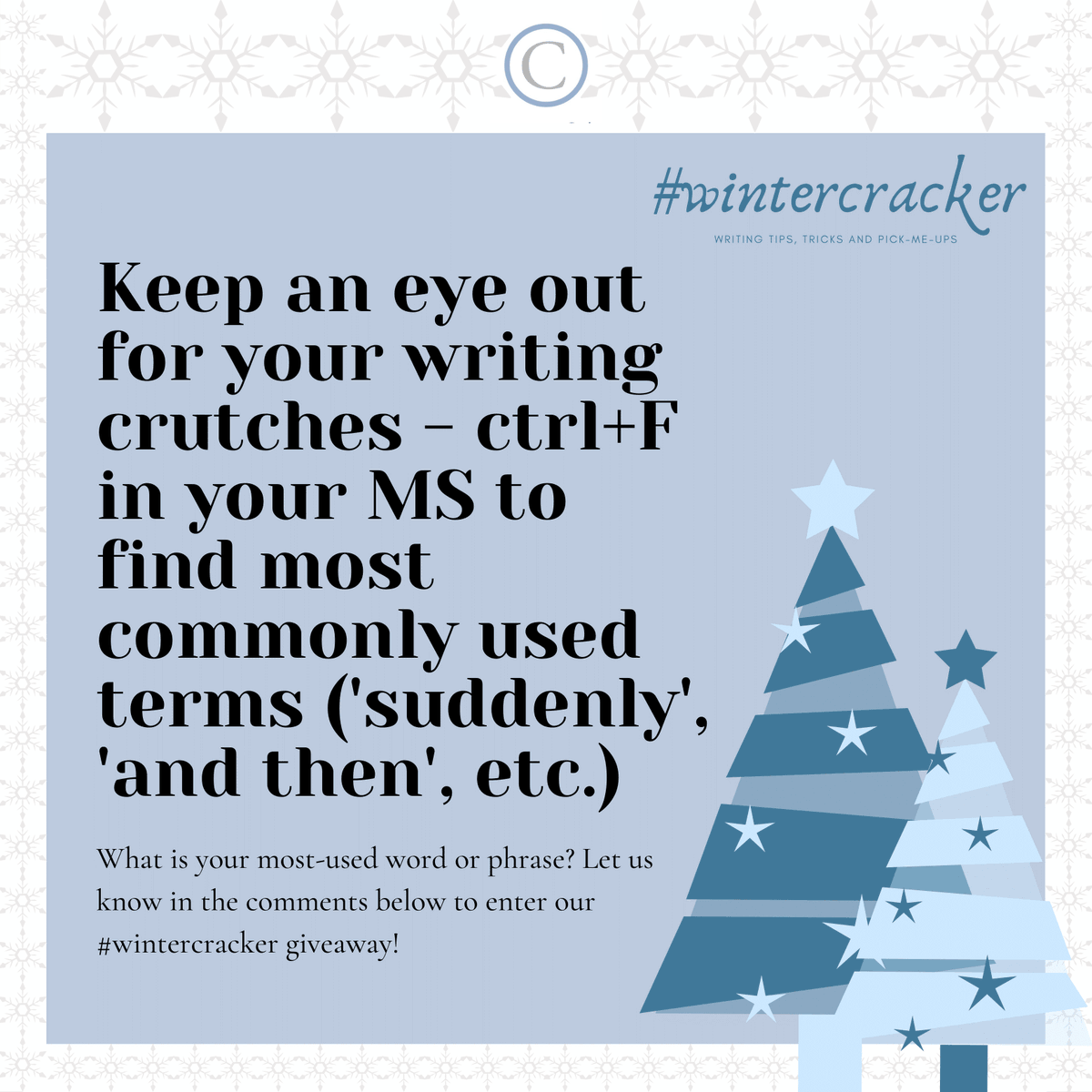 CornerstonesLit's tweet photo. Does everything seem to happen 'suddenly' in your novel? 'And then' what happens? Ctrl + F in your manuscript to find your most commonly used words - and root them out! π
Let us know your writing crutches below, and we'll enter you into our #wintercracker giveaway βοΈ https://t.co/11bE7TG9u2