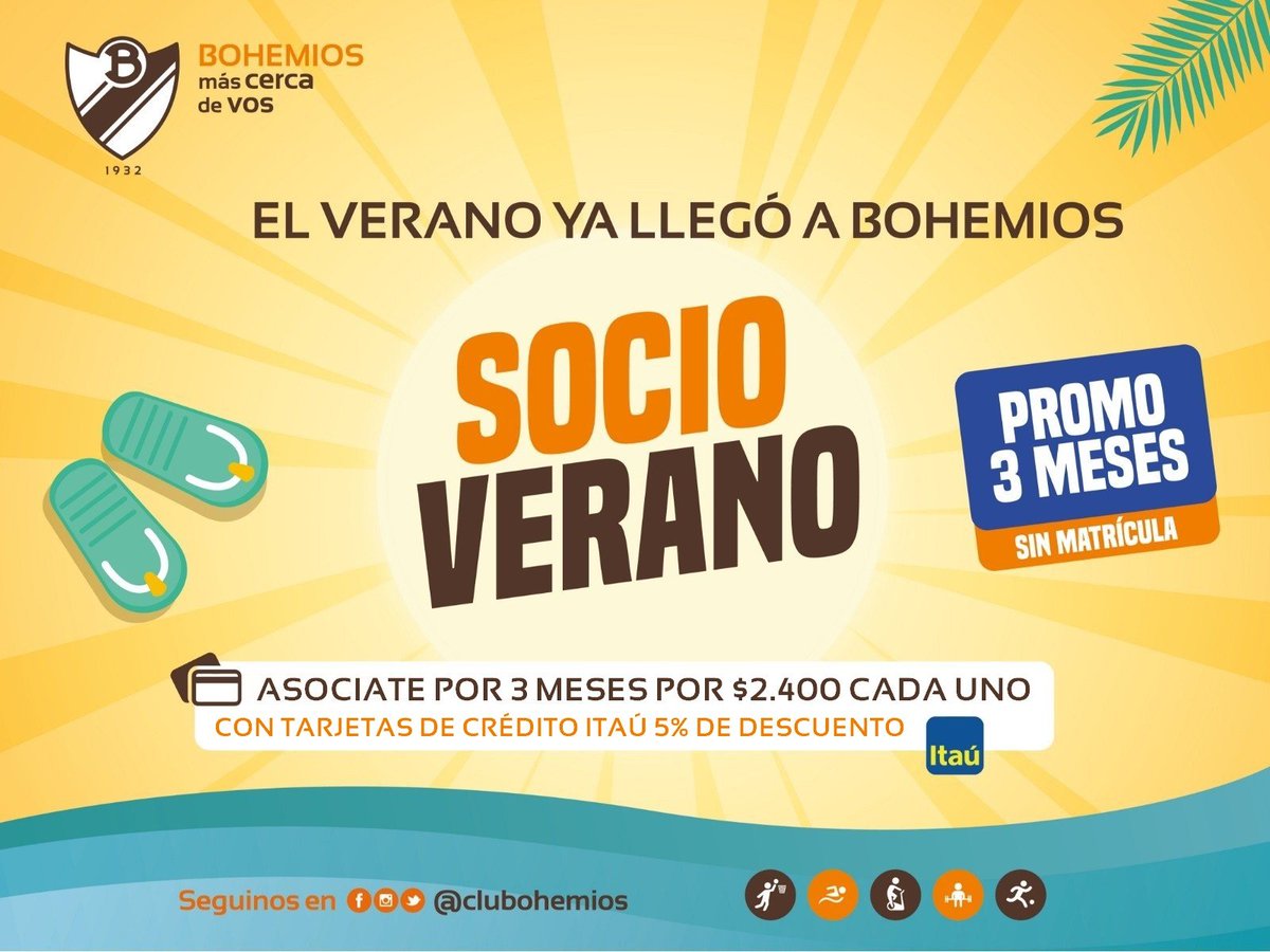 Club A. Bohemios (@clubohemios) on Twitter photo ¡EL VERANO LLEGÓ A BOHEMIOS! 🌞⛱️🕶️
Hacete Socio Verano: Tres meses por $2.400 cada uno, SIN PAGAR MATRÍCULA.
Con tarjetas de crédito de <a href="/ItauUruguay/">Itaú Uruguay</a> obtenés un 5% de descuento adicional.
BOHEMIOS, más cerca de vos. ¡EL VERANO LLEGÓ A BOHEMIOS! 🌞⛱️🕶️
Hacete Socio Verano: Tres meses por $2.400 cada uno, SIN PAGAR MATRÍCULA.
Con tarjetas de crédito de <a href="/ItauUruguay/">Itaú Uruguay</a> obtenés un 5% de descuento adicional.
BOHEMIOS, más cerca de vos.