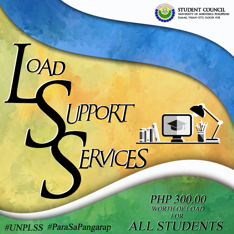 UNPSCouncil's tweet photo. PROJECT: LSS (Load Support Services) aims to provide PHP 300.00 worth of load to ALL STUDENTS enrolled in the University of Northern Philippines.

REGISTER NOW at https://t.co/BsMrN1ooRf.
The provision of load will be announced accordingly.

Thank you!

#UNPLSS #ParaSaPangarap https://t.co/9SrzE0iuv7