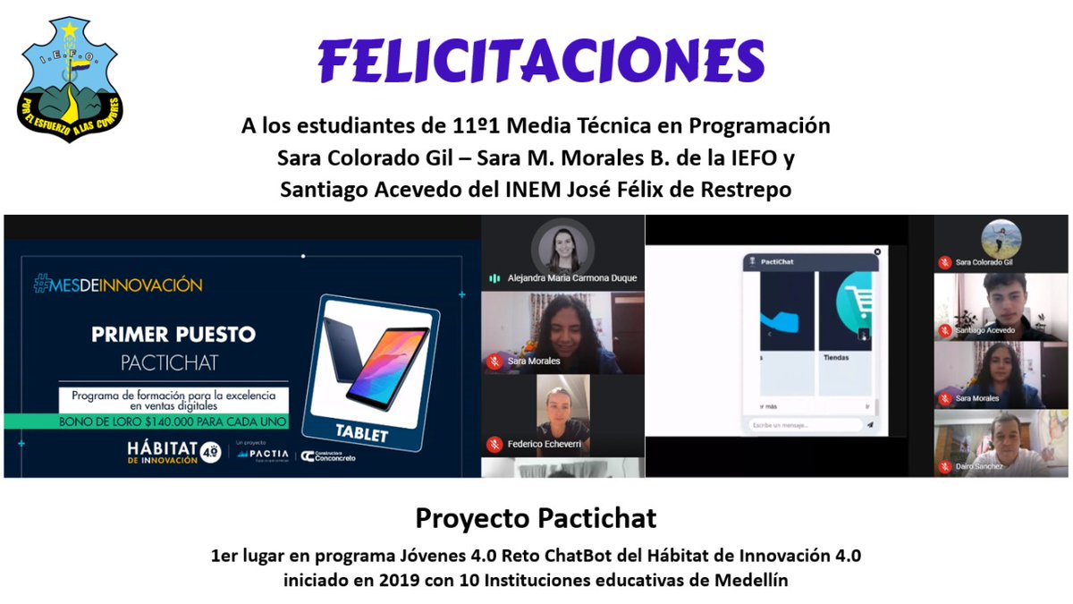 federicoozanam's tweet photo. Felicitaciones a los estudiantes #IEFO de 11.1 Sara Colorado - Sara Morales y a Santiago Acevedo del @INEM_Medellin participantes del programa #Jóvenes4_0  1er lugar con Proyecto #Pactichat Reto #Chatbot del Hábitat de Innovación 4.0 en el que participaron 10 I.E. @alcaldiamed https://t.co/kFmAJOqZof