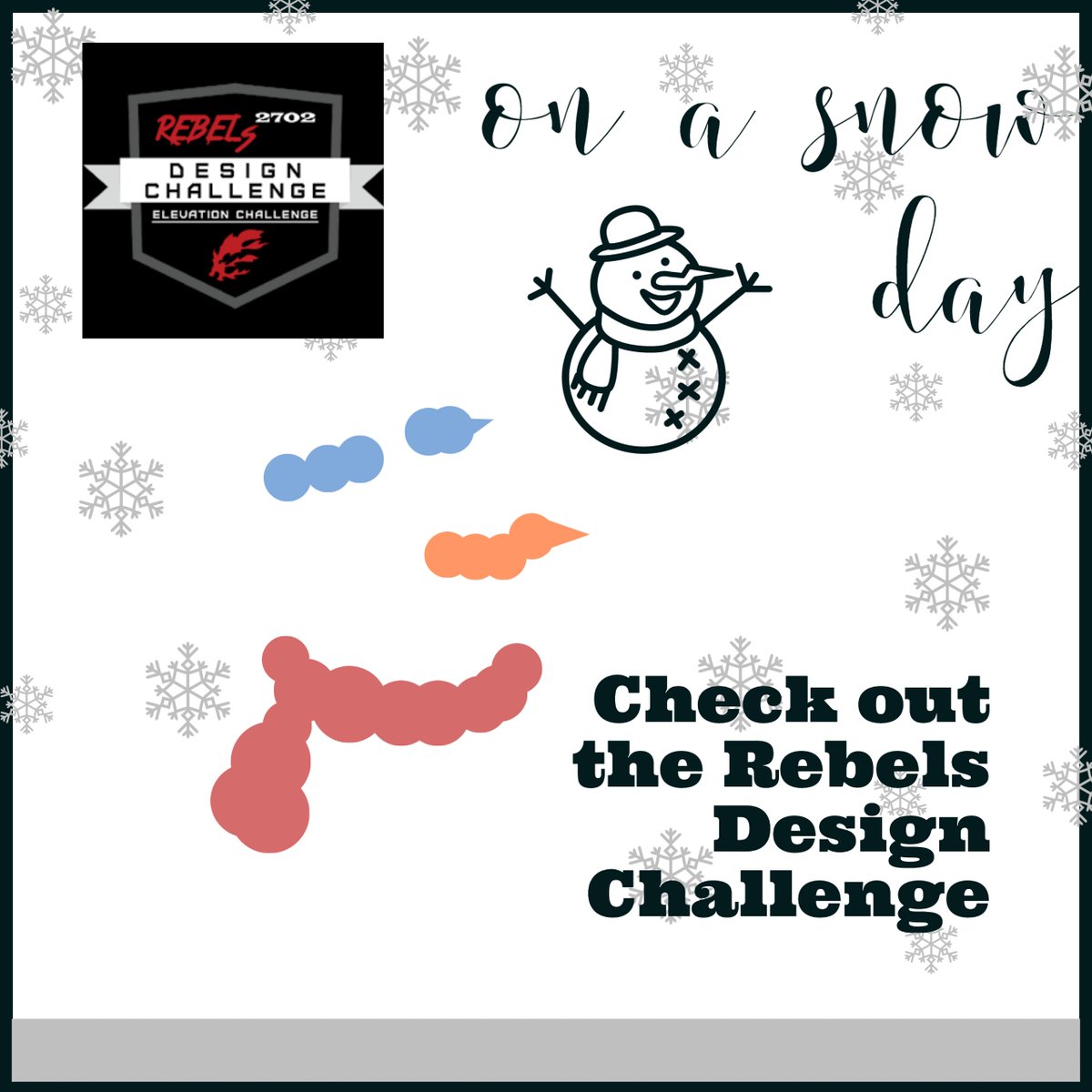 frc2702's tweet image. Happy snow day Waterloo Region students! Why not use this day-off to watch our Elevation Challenge and work on your design? Remember, you can submit an entry to both the Launcher and the Elevation Challenge. Don’t forget to build a snowman!
#OMGRobots #spreadingGP #2702Rebels