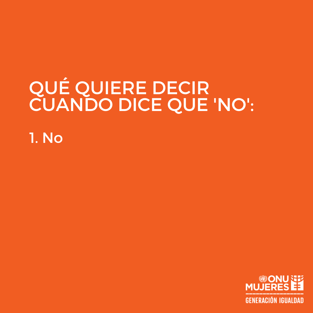 WEEGlobalLive's tweet photo. El Consentimiento es realmente muy sencillo.  #orangetheworld #GenerationEquality #16days https://t.co/jGDpETJS8S