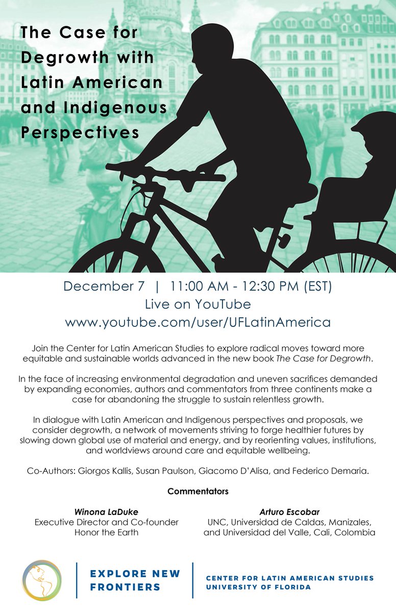 UF Latin American Studies (@latamuf) on Twitter photo Coming up next week, don't miss The Case for Degrowth with Latin American and Indigenous Perspectives! Featuring commentary from <a href="/WinonaLaduke/">WinonaLaDuke</a> and Arturo Escobar. Co-authors include @g_kallis, <a href="/F_Demaria/">Federico Demaria R&D</a>, Susan Paulson, and Giacomo D’Alisa.
RSVP here: facebook.com/events/3682193… Coming up next week, don't miss The Case for Degrowth with Latin American and Indigenous Perspectives! Featuring commentary from <a href="/WinonaLaduke/">WinonaLaDuke</a> and Arturo Escobar. Co-authors include @g_kallis, <a href="/F_Demaria/">Federico Demaria R&D</a>, Susan Paulson, and Giacomo D’Alisa.
RSVP here: facebook.com/events/3682193…