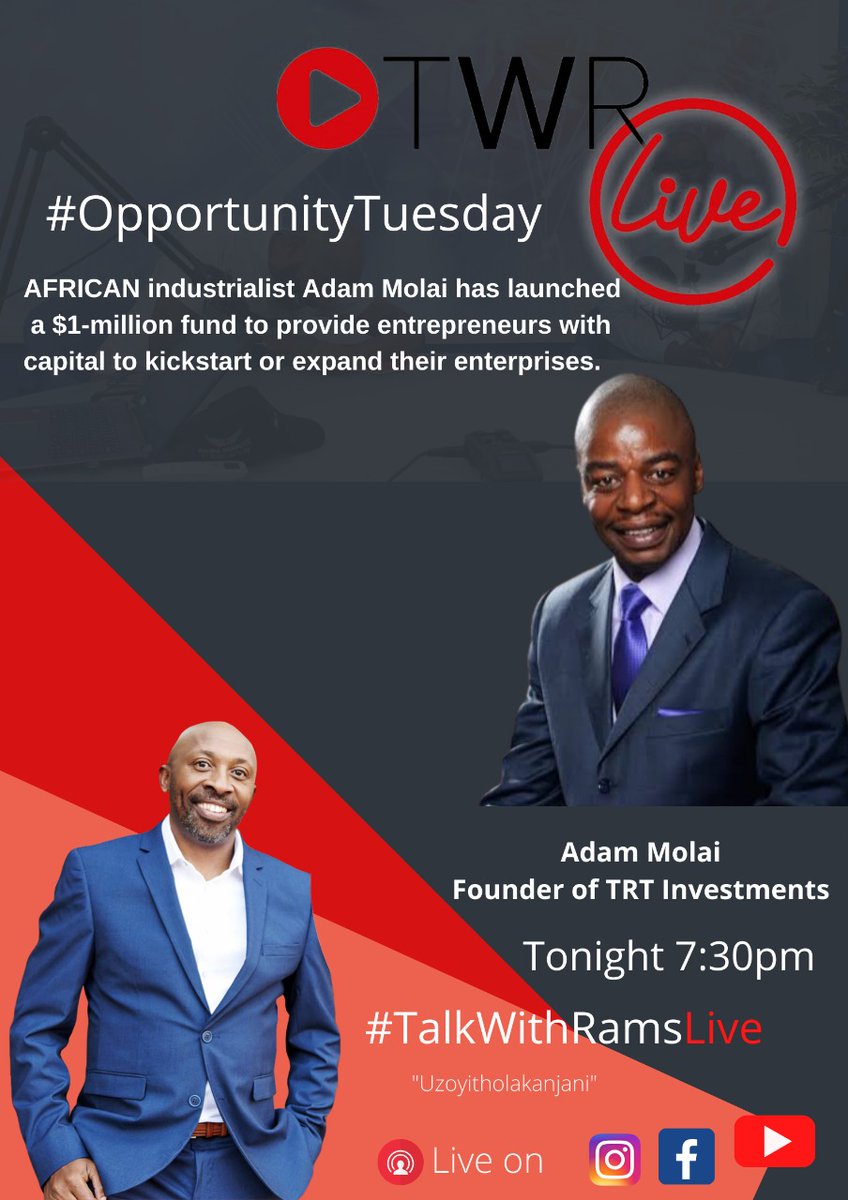 Catch African Industrialist and Founder @molai_adam on @TalkWithRams1 tonight at 7pm as he discusses the #JuaFund with renowned Broadcaster and Businessman @RamsByTheHorns. Details ⤵️ #OpportunityTuesday

▶️Facebook Live: rb.gy/isuldt
▶️YouTube: rb.gy/wifioy