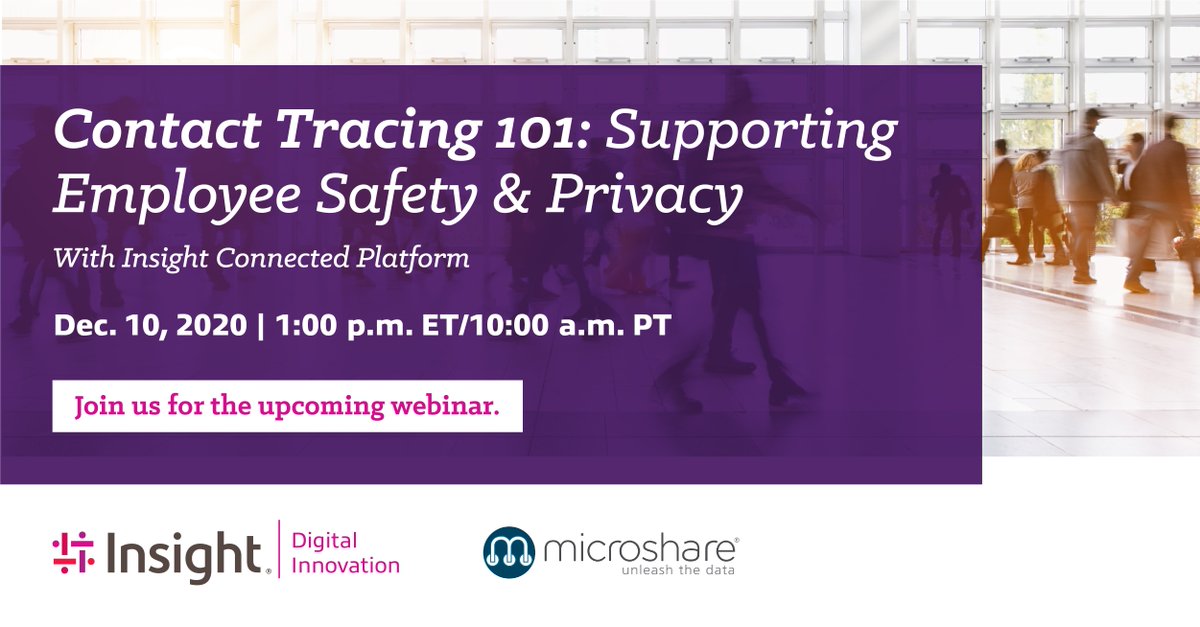 Join experts from Insight and <a href="/Microshareio/">Microshare.io</a> to learn the value of digital contact tracing — and strategies for protecting employee health and privacy. 

➡️ ms.spr.ly/6003pDOGF