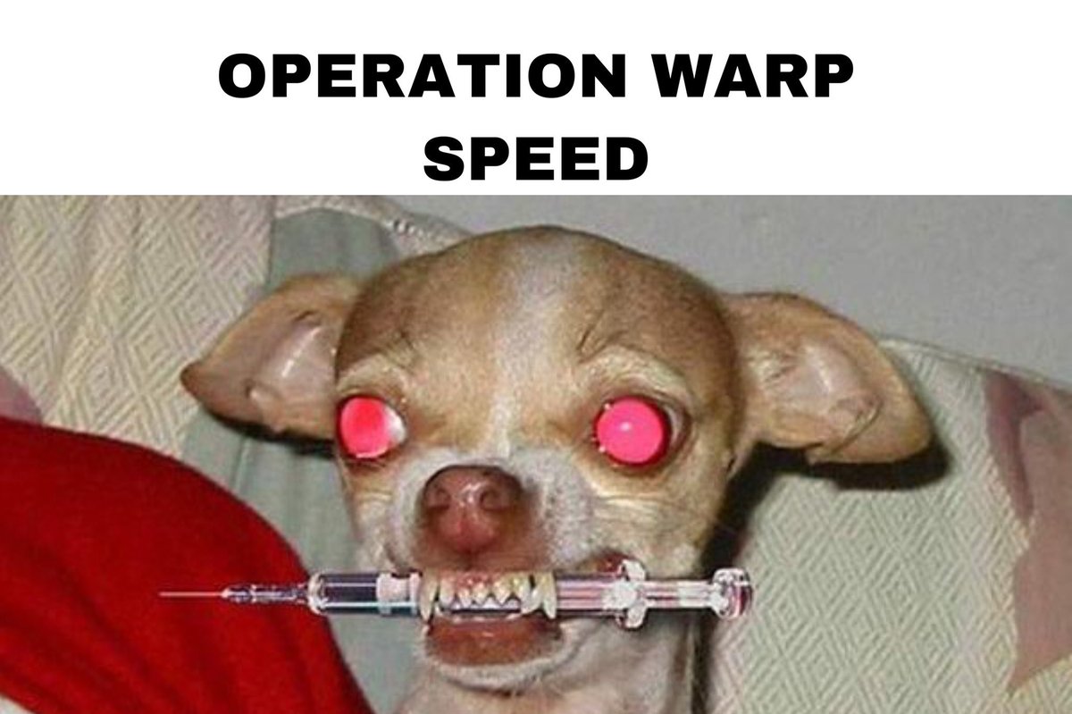 I mean come on I just can't make this sh*t up... Operation Warp Speed.