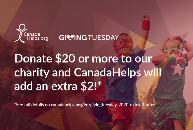 It's giving Tuesday. We've got a goal to raise $1,000 today. Did you know for any one time donation of $20 made TODAY, CanadaHelps will kick in an extra $2. Help us reach our goal and share this post. We're 10% of the way there already.