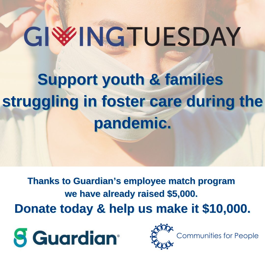 This <a href="/GivingTuesday/">GivingTuesday</a> imagine how the  pandemic has affected youth &amp; families struggling in foster care. Make a donation at ow.ly/U4bm50CyLOU &amp; help us reach $10K. We are halfway there thanks to <a href="/guardianlife/">Guardian Life</a>.   #guardianemployee #guardianforgood #givingtuesday #fostercare