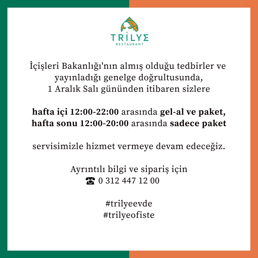 trilyerestoran's tweet photo. İçişleri Bakanlığı’nın almış olduğu tedbirler ve yayınladığı genelge doğrultusunda, 1 Aralık Salı gününden itibaren sizlere
hafta içi 12:00-22:00 arasında gel-al ve paket,
hafta sonu 12:00-20:00 arasında sadece paket
servisimizle hizmet vermeye devam edeceğiz. https://t.co/hXbvfc7DTZ