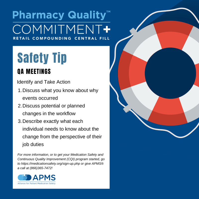Be prepared for your QA Meetings - Identify and Take Action! #PSOPower #medsafety #communitypharmacy