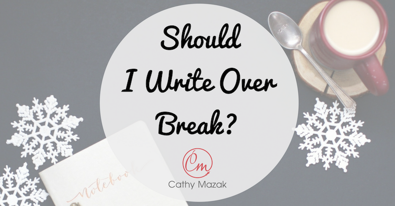 What to do if you HAVE to write over break: bit.ly/2HUskUq