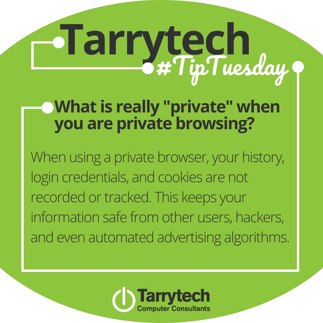 Tarrytech's tweet image. It&apos;s #TarrytechTipTuesday! Here is a closer look at what &quot;Private Browsing Mode&quot; means…