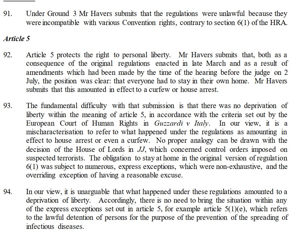 The Court went on (although strictly speaking this was not necessary for its decision) to examine and reject each of Mr Dolan's Human Rights Act points. First Article 5 (deprivation of liberty). Not so, said the Court: the regs didn't remove enough liberty to make that arguable