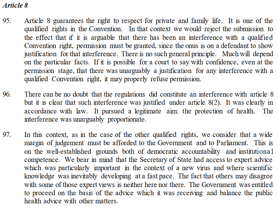 Secondly, Article 8 (right to a private and family life). That's a qualified right, and the interference was justified, said the Court, by the need to protect public health.