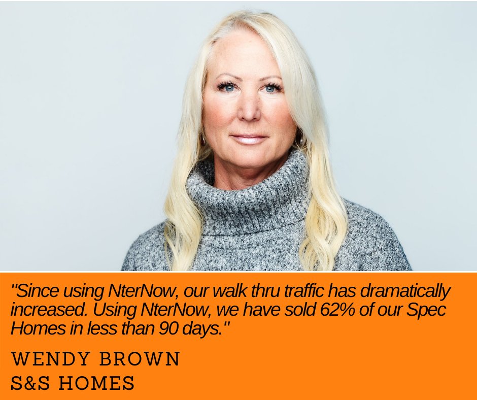 Our homebuilder clients are experiencing fantastic sales when using NterNow! Thank you Wendy for sharing these incredible stats! #TestimonialTuesday