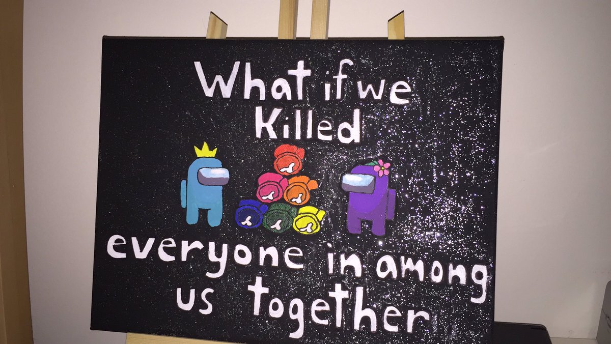 DLRMart2's tweet image. I see @AmongUsGame spreading joy to everyone. I just wanna see what they think of this painting