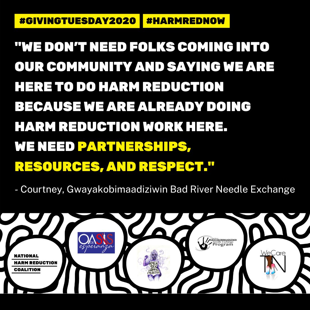 HarmReduction's tweet photo. For #GivingTuesday, join us in investing in BIPOC harm reduction orgs. All donations today will be split &amp; distributed between these four orgs: Gwayakobimaadiziwin Bad River Needle Exchange, WeCareTN, @TheBlackSWC, and Oasis de Esperanza. Give now: https://t.co/B3h9By0q1N https://t.co/Qg0JShJwTX