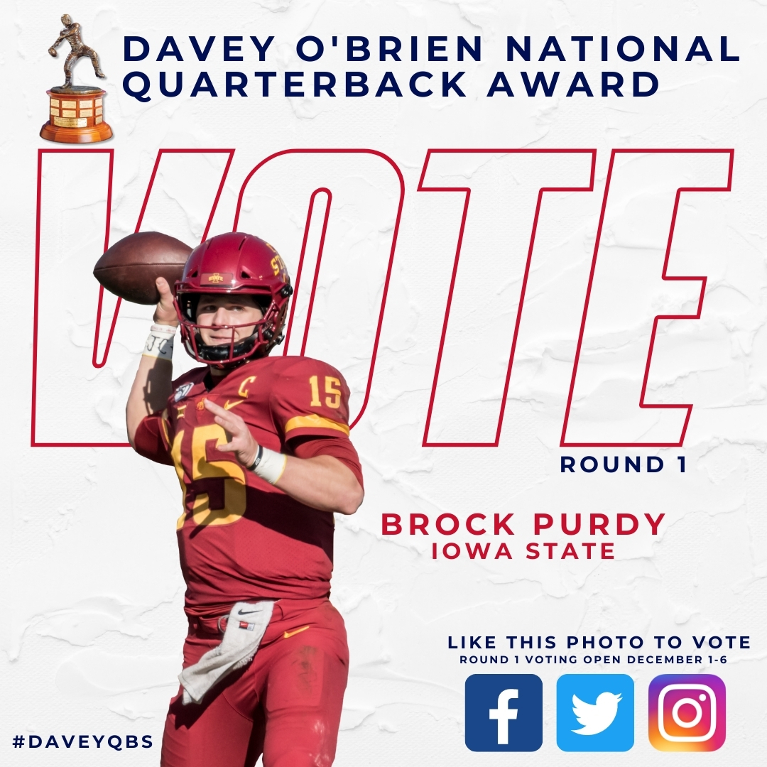 daveyobrien's tweet photo. Hey @CycloneFB and @CycloneATH fans! Vote for @brockpurdy13 to be one of 16 semifinalists for the Davey O’Brien National Quarterback Award by liking this original Twitter post from @daveyobrien. Do the same on Instagram and Facebook! #FanVote #cyclONEnation https://t.co/m10UP00Ata