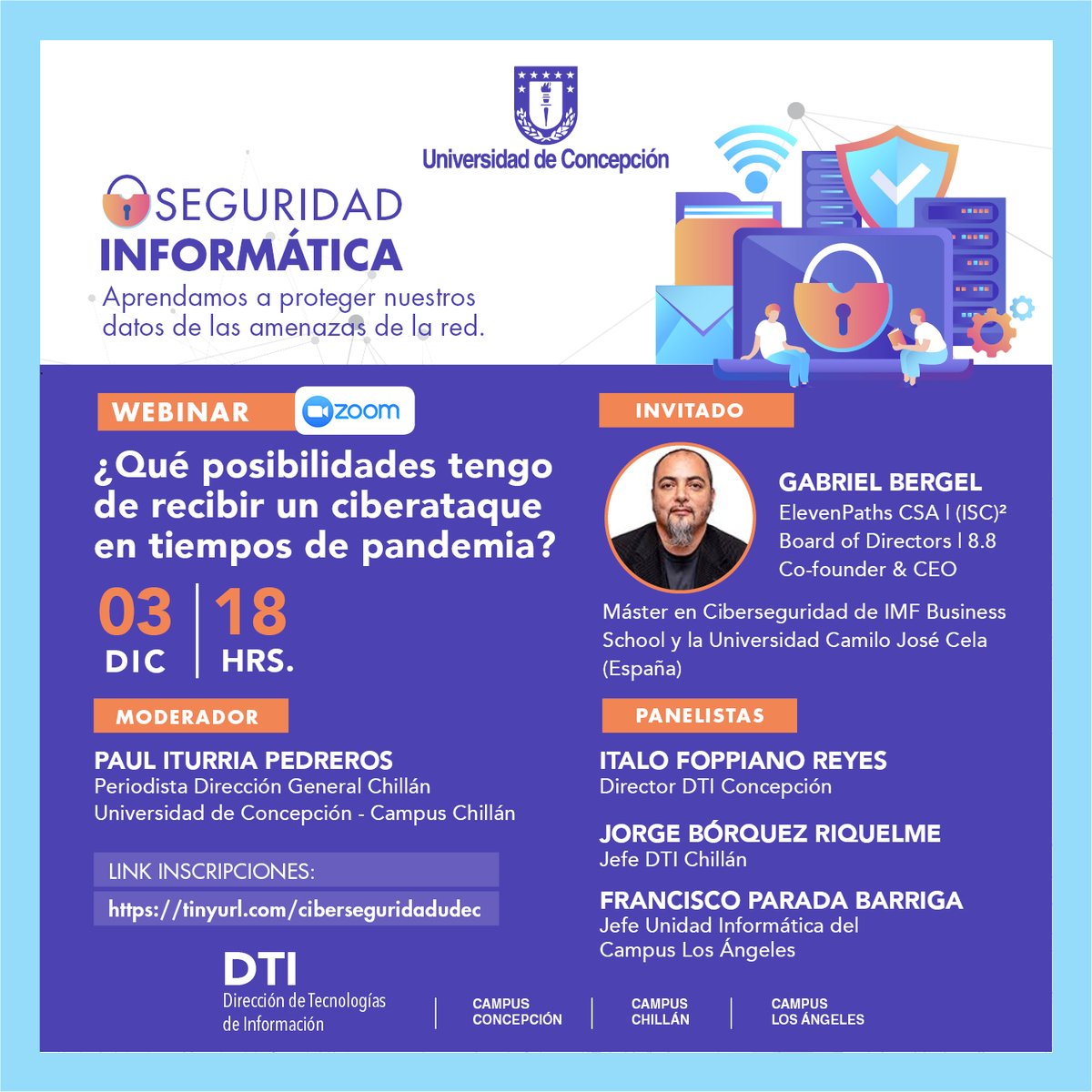 #CiberseguridadUdeC: ¿Qué posibilidades tengo de recibir un ciberataque en tiempos de pandemia?

Participa el experto nacional, Gabriel Bergel, CEO y cofundador del 8.8 Computer Security Conference.

🗓️: Jueves 03, 18:00 hrs.
📍Inscripciones: tinyurl.com/ciberseguridad…