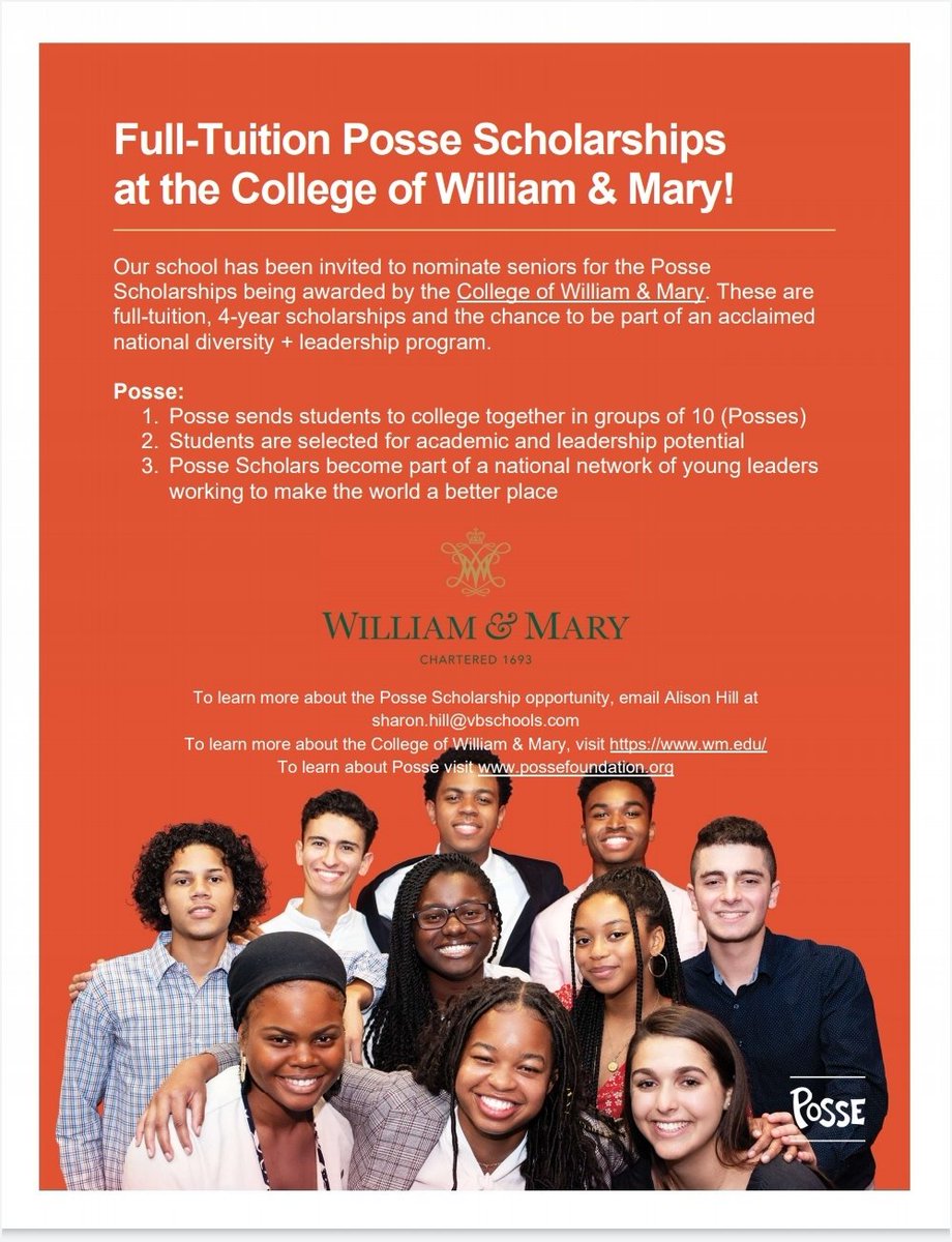 Attention Seniors!
Are you interested in a full-tuition Posse Scholarship awarded by the College of William and Mary? See the attached flyer for more information and complete this link forms.gle/u4bhtgwekD6fGJ… to express interest.