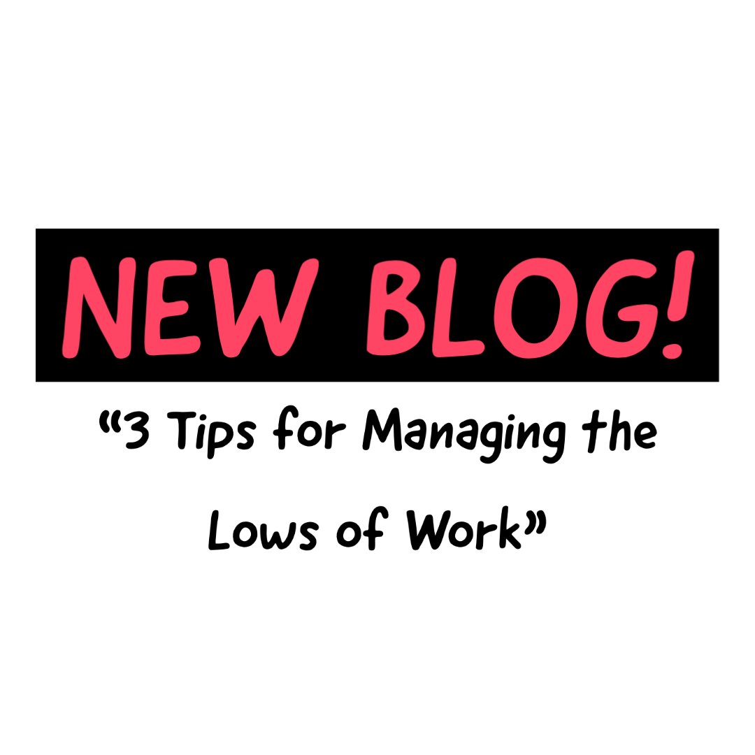 "3 Tips to Managing the Lows of Work"

NEW BLOG!

chevyrough.com/blog6/