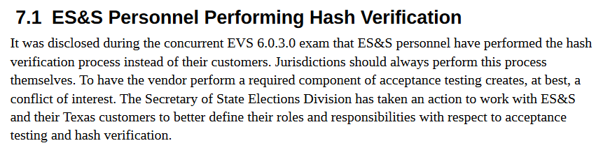 2/ The report further states that jurisdictions should perform the hash verification themselves, but instead ES&S personnel have been performing it for them. WTAF???