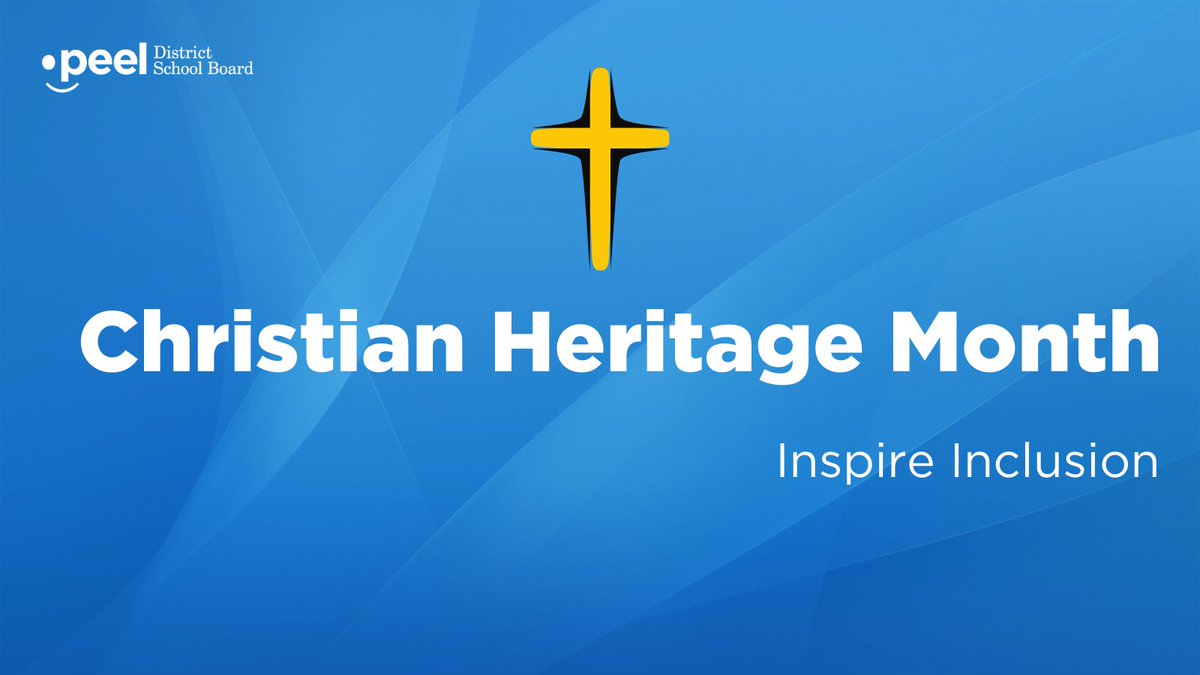 The Peel District School Board recognizes December as Christian Heritage Month in recognition of the significant contributions of Christian Canadians and communities throughout the world.