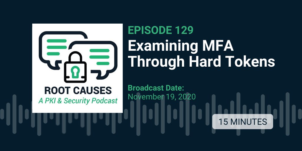 Episode 129: Examining MFA Through Hard Tokens | Our #podcast hosts examine the strengths and weaknesses of hard tokens as an #MFA strategy. sectigo.com/resource-libra…