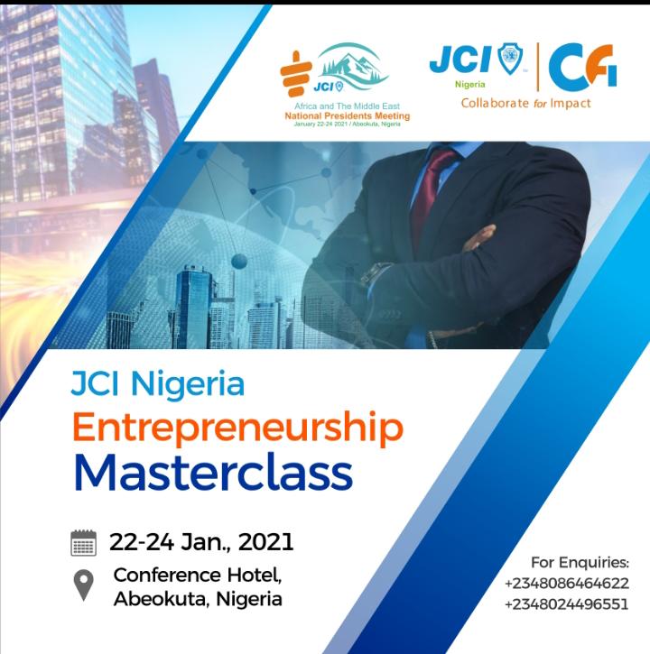 jci_nigeria's tweet photo. Get ready to be part of JCI Nigeria Entrepreneurship Masterclass and thought leaders,industry experts and well-experienced facilitators have been selected for this Entrepreneurship Masterclass.

Watch out for more details!!!

#ActiveCitizens
#OneFuture
#JCIAMENPM2021
#JCINigeria https://t.co/Pbt6d01tZx
