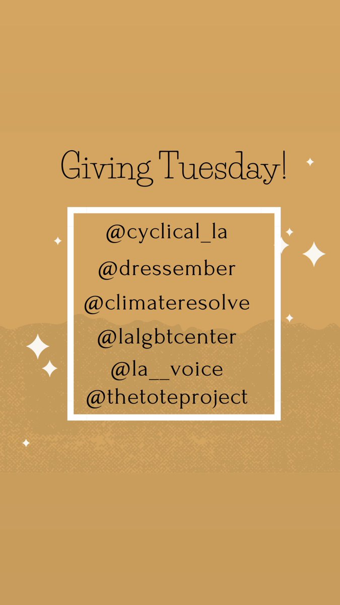 Some #GivingTuesday recommendations for ya! @Dressember @LALGBTCenter @startchurches @TheToteProject @LA_Voice @ClimateResolve