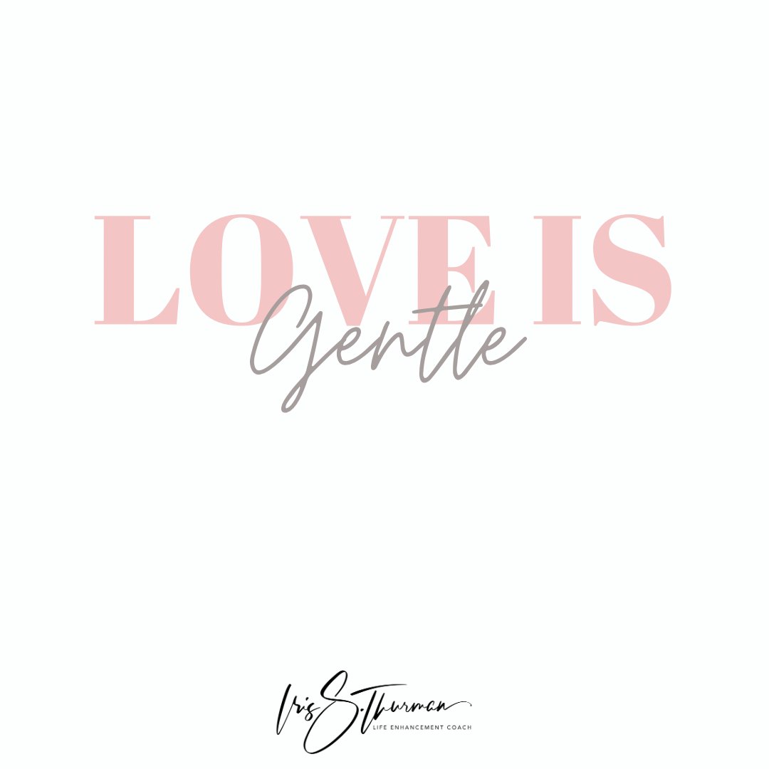 coachisharel's tweet photo. Love is gentle starts with how you treat yourself and then others. You are just as important as anyone else. Don’t forget you in the process. #coachiris #iamshe https://t.co/Pr7RU8W06d