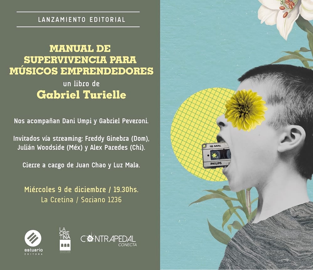 El miércoles 9 presento oficialmente en Montevideo "Manual de Supervivencia para Músicos Emprendedores" con invitados de lujo y un cierre con fiesta