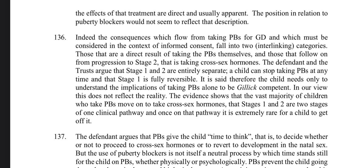 ... that puberty blockers can *never* be consented to by children, and also I think at centre of judgment was that the court was unimpressed by evidence of the effectiveness of PB (it used “surprising” three times to describe the absence of evidence which is  for a court...)..