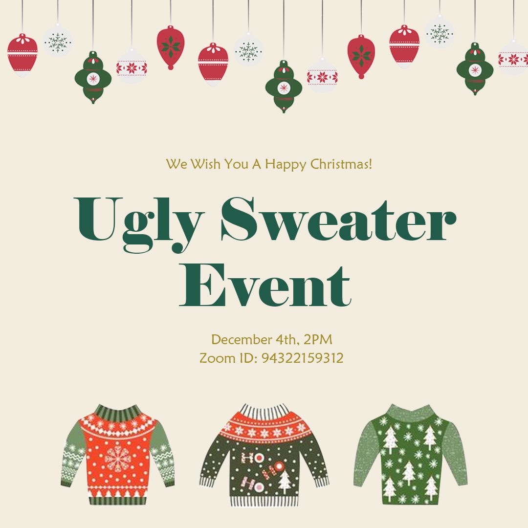 Join us!! This week for our annual Christmas party! 🎄🎅

While this year it may be virtual, we still hope you’ll join us in your ugly sweaters to celebrate the end of the semester and the  holiday season! 💻🌟🎁