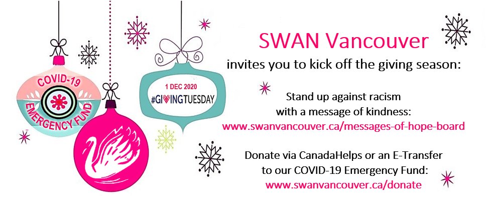 SWAN_Vancouver's tweet photo. Since the onset of #COVID19, anti-Asian hate crime incidents have risen 878% in Vancouver, BC alone.
Today is #GivingTuesdayCA & SWAN invites you to stand up against racism by sending a message of kindness: https://t.co/mn6OqVgmf4
#HateIsAVirus #EndRacism #RaceIsNotAVirus https://t.co/ACIM5CT2oX