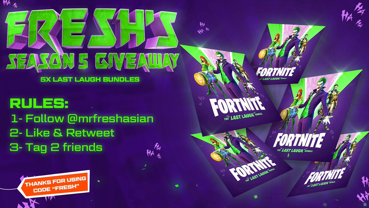 SEASON 5 GIVEAWAY! 🦖 

5x THE LAST LAUGH BUNDLE 🤡

How to enter: 
✅ Follow @mrfreshasian 
✅ Retweet + Like
✅ Tag 2 Friends

BIG thanks to everyone who used Code Fresh in Season 4, more giveaways to come!

WINNERS DRAWN IN 48 HOURS!