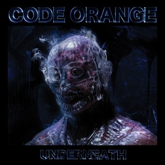 #7 Code Orange - UnderneathGenre: Industrial, Hardcore, MetalcoreTop Tracks: Last Ones Left Swallowing the Rabbit Whole Underneath