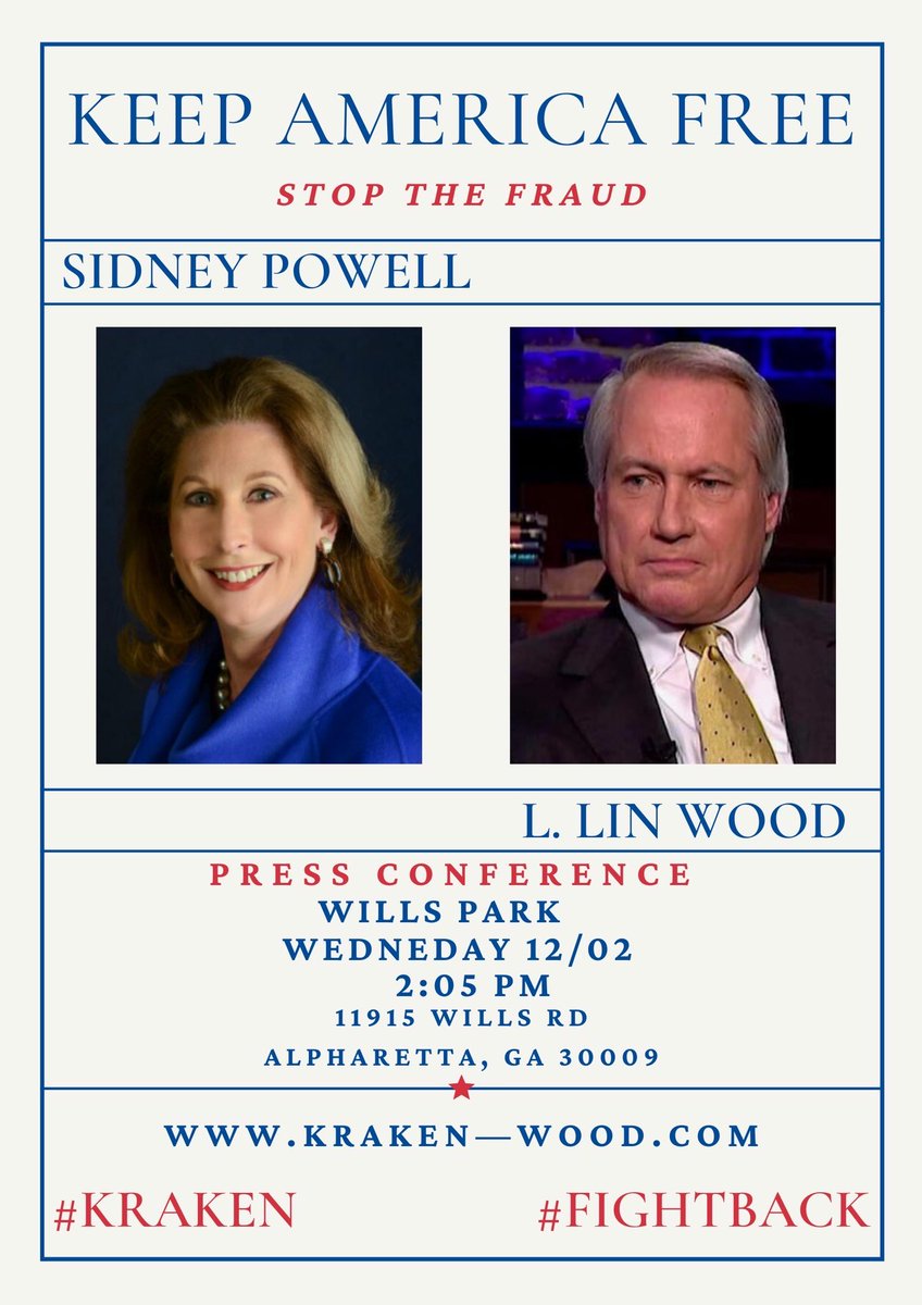 LLinWood's tweet image. And a date on which to speak (I remain imperfect).

Please feel free to attend. @SidneyPowell1 &amp;amp; I will answer as many questions as time permits after our remarks.

#Fightback for @realDonaldTrump, Freedom &amp;amp; Truth