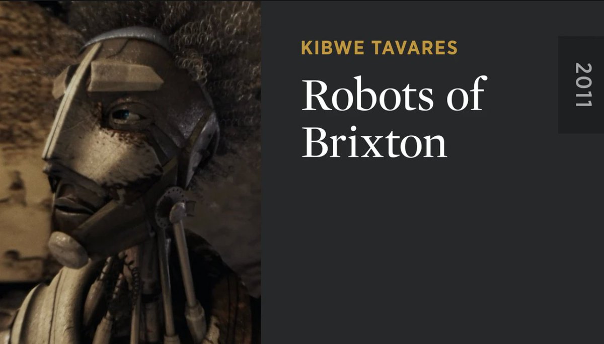 afrofuturism shorts: 5. "native sun" (2011):  https://www.criterionchannel.com/native-sun 6. "robots of brixton" (2011):  https://www.criterionchannel.com/robots-of-brixton7. "jonah" (2013):  https://www.criterionchannel.com/jonah 8. "twaaga" (2013):  https://www.criterionchannel.com/twaaga 