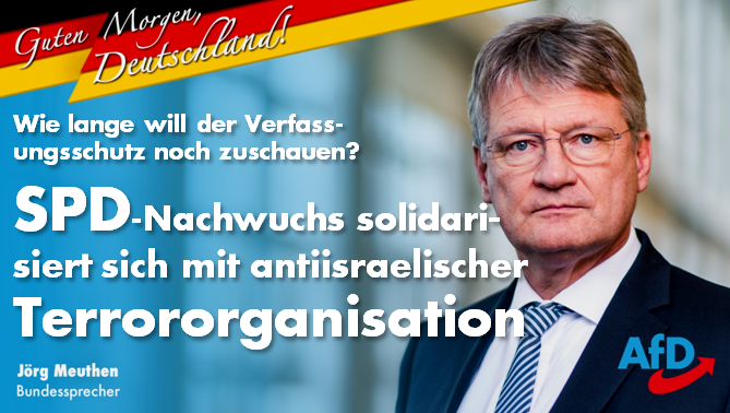 Joerg_Meuthen's tweet photo. Guten Morgen ���🇪!
Der SPD-Nachwuchs bezeichnet die Jugendorg. der Fatah als seine „Schwesterorganisation“ - eine Organisation, die das Existenzrecht Israels bestreitet und mit Terroranschlägen droht. Wie lange will der Verfassungsschutz noch zuschauen?
➡ https://t.co/kRemVgueAk https://t.co/h89MBhh8hv