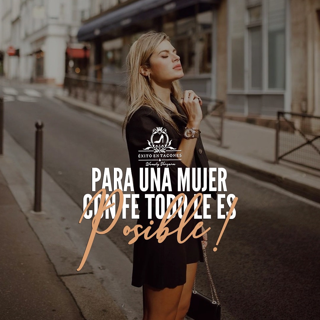 Introducir 80+ imagen exito en tacones frases