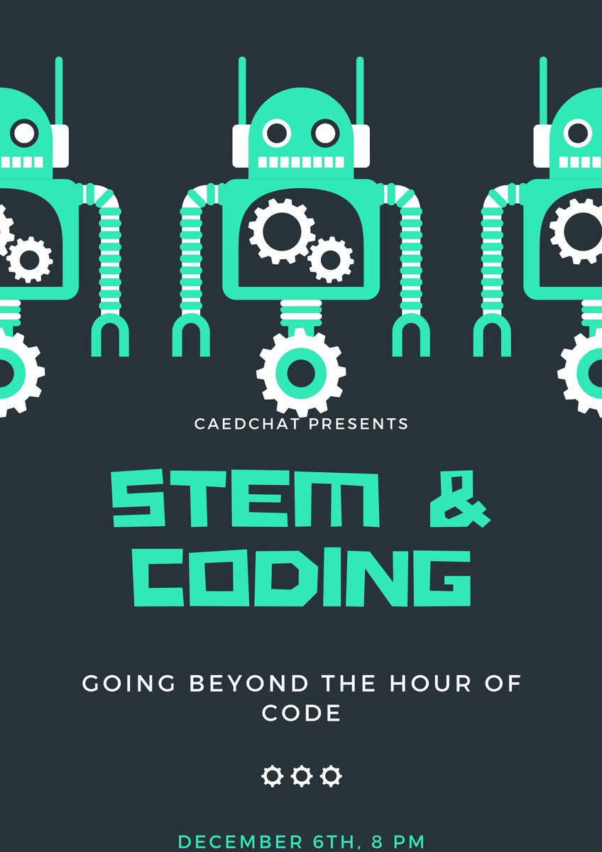 This Sunday we are back! Let's gear up for #HourofCode and beyond! Join @JoAnnFoxEDU @CohenD @principledlady @ArcherEdTech @MsYorksClass @CrazySciTeach @MsHaughs @kat_goyette @techcoachjuarez @jillian_damon @EduTech_Ness and other passionate educators! #caedchat #stem #code