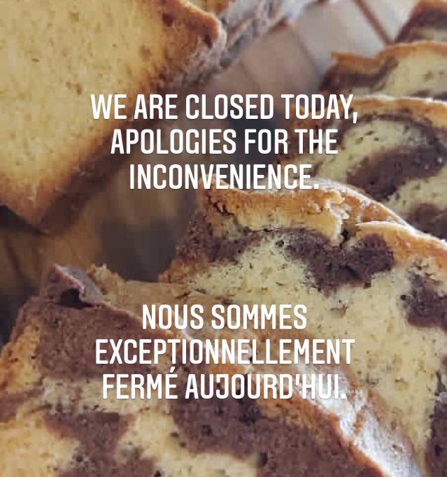 baso_patissier's tweet photo. Dear customers, we are exceptionally closed today. Apologies for the inconvenience. | Nous sommes exceptionnellement fermé aujourd’hui. #RwOT https://t.co/vx3bSbimBu