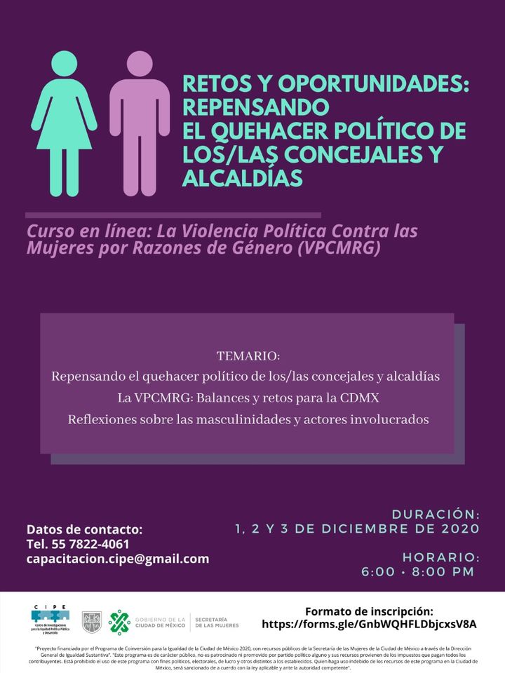 SeMujeresCDMX's tweet photo. Participa en el curso en línea “Retos y oportunidades: repensando el quehacer político de los/las concejales y alcaldías. La Violencia Política Contra las Mujeres en Razón de Género.
Regístrate : https://t.co/COLangXzVx
#proyectocoinversion2020 https://t.co/YaPcy9JcP0