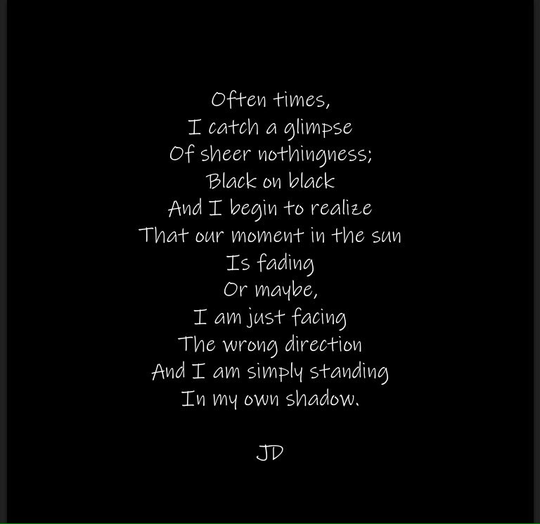 *Casting Shadows* #MomentInTheSun writing challenge 
#Poem #ShortStory #SpilledInk #Words #WordArt #JosameysWords #JD